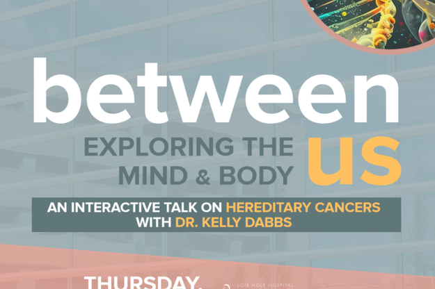 Between Us: An Interactive Talk on Hereditary Cancers