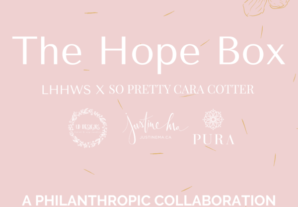 Let Hope Bloom! Announcing the Hope Box in Support of Women's Health